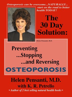 cover image of The 30 Day Solution: Preventing, Stopping, and Reversing Osteoporosis: with Workbook